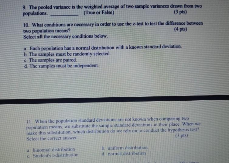 Solved 9. The pooled variance is the weighted average of two | Chegg.com