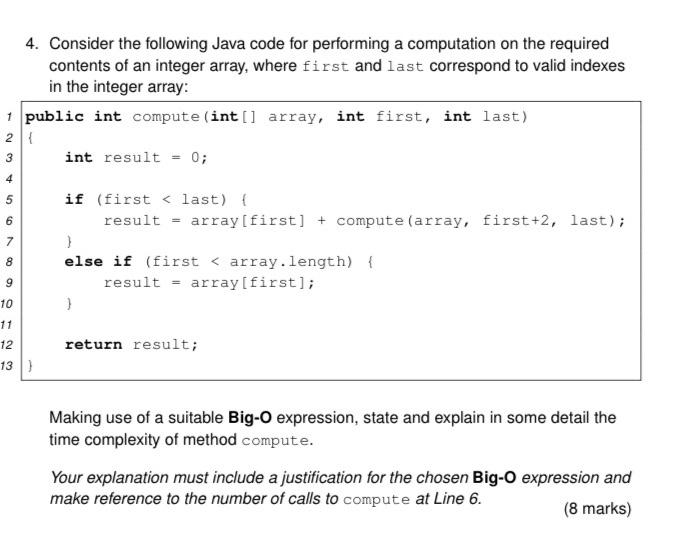 Solved 4. Consider the following Java code for performing a | Chegg.com