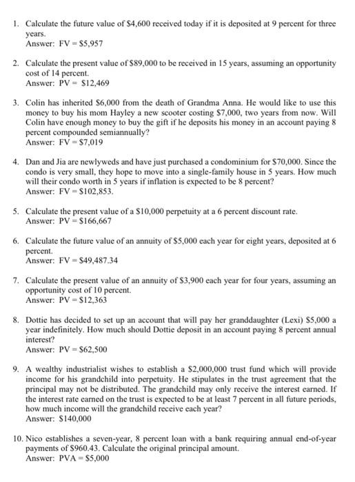 Solved 1 Calculate The Future Value Of 4 600 Received Chegg
