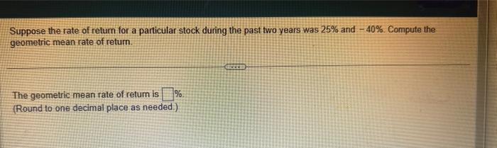 Solved Suppose the rate of return for a particular stock | Chegg.com