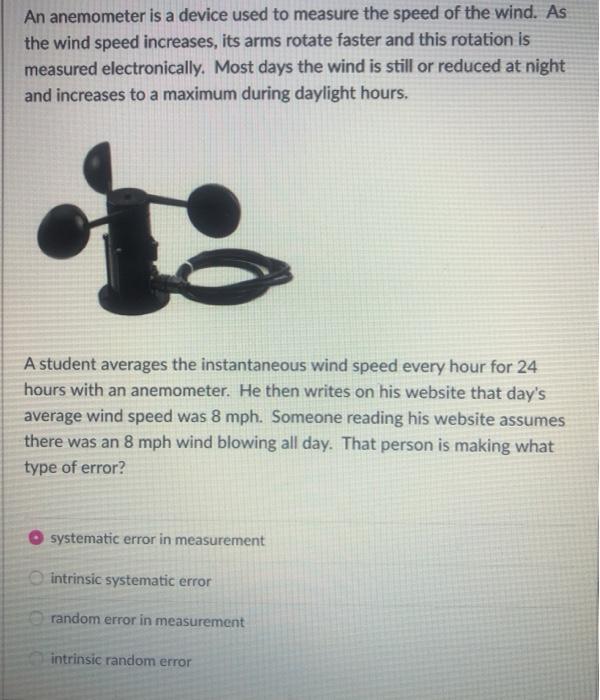 Solved An anemometer is a device used to measure the speed