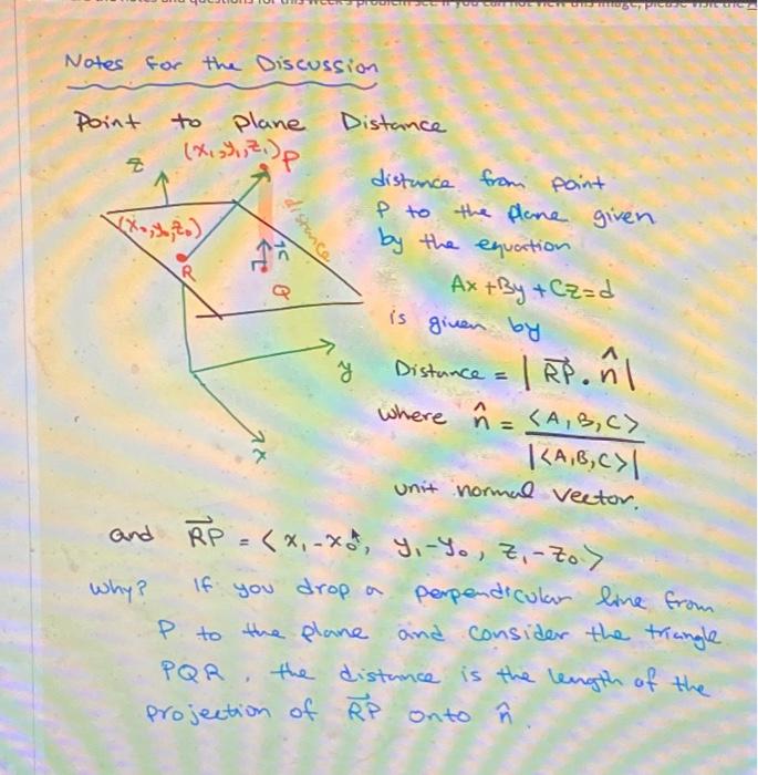 Notes for the Discussion
Point to plane Distance
distunce from point \( P \) to the plane given by the equortion
\[
A x+B y+C