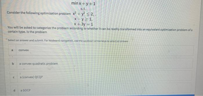 Solved S.t. min x+y+1 Consider the following optimization | Chegg.com