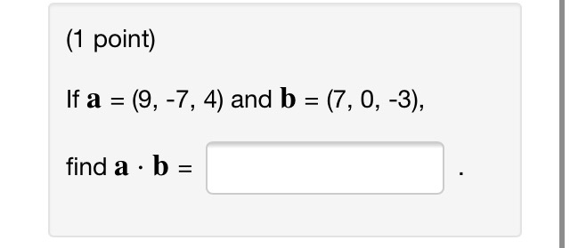 Solved (1 Point) Find A · B If |a| = 9, [b] = 10, And The | Chegg.com