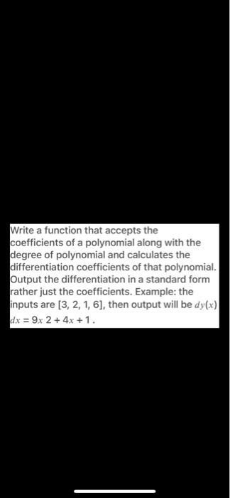 Solved Write a function that accepts the coefficients of a | Chegg.com