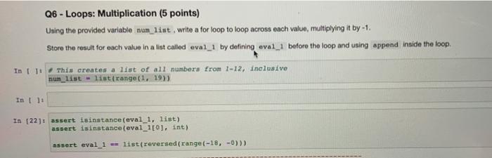 Solved Q6 - Loops: Multiplication (5 points) Using the | Chegg.com