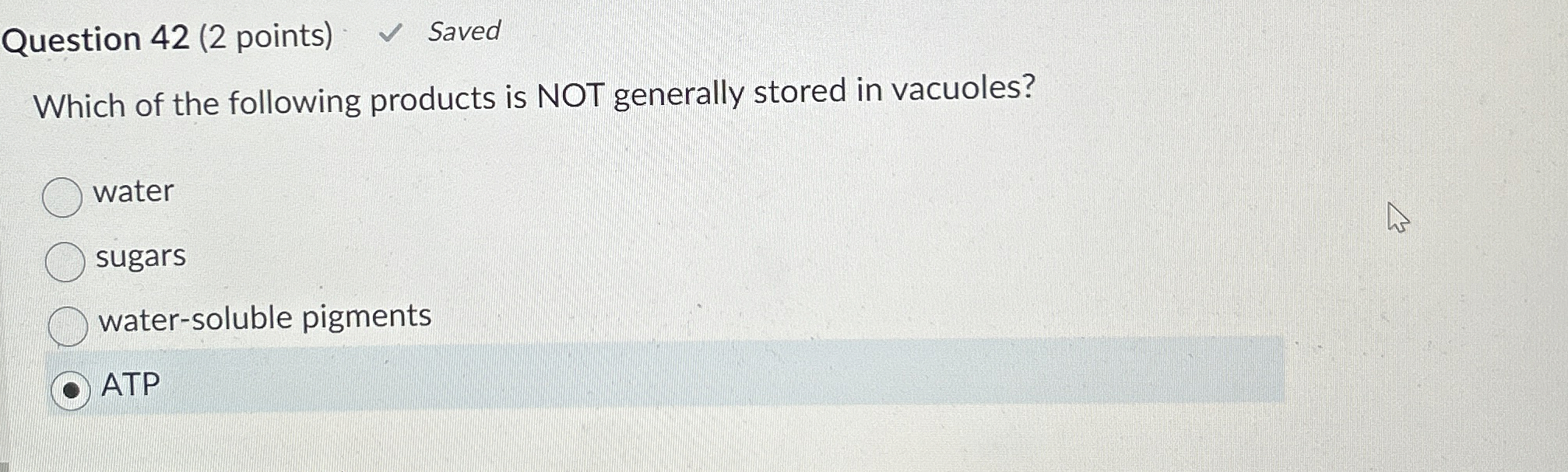 Solved Question 42 (2 ﻿points) ﻿SavedWhich of the following | Chegg.com