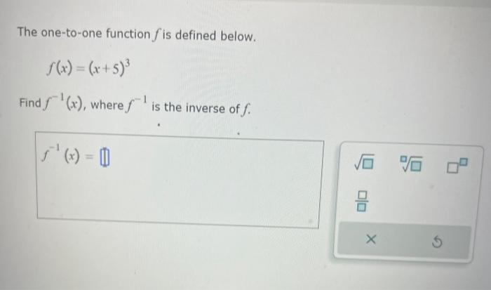 Solved The one-to-one function f is defined below. | Chegg.com