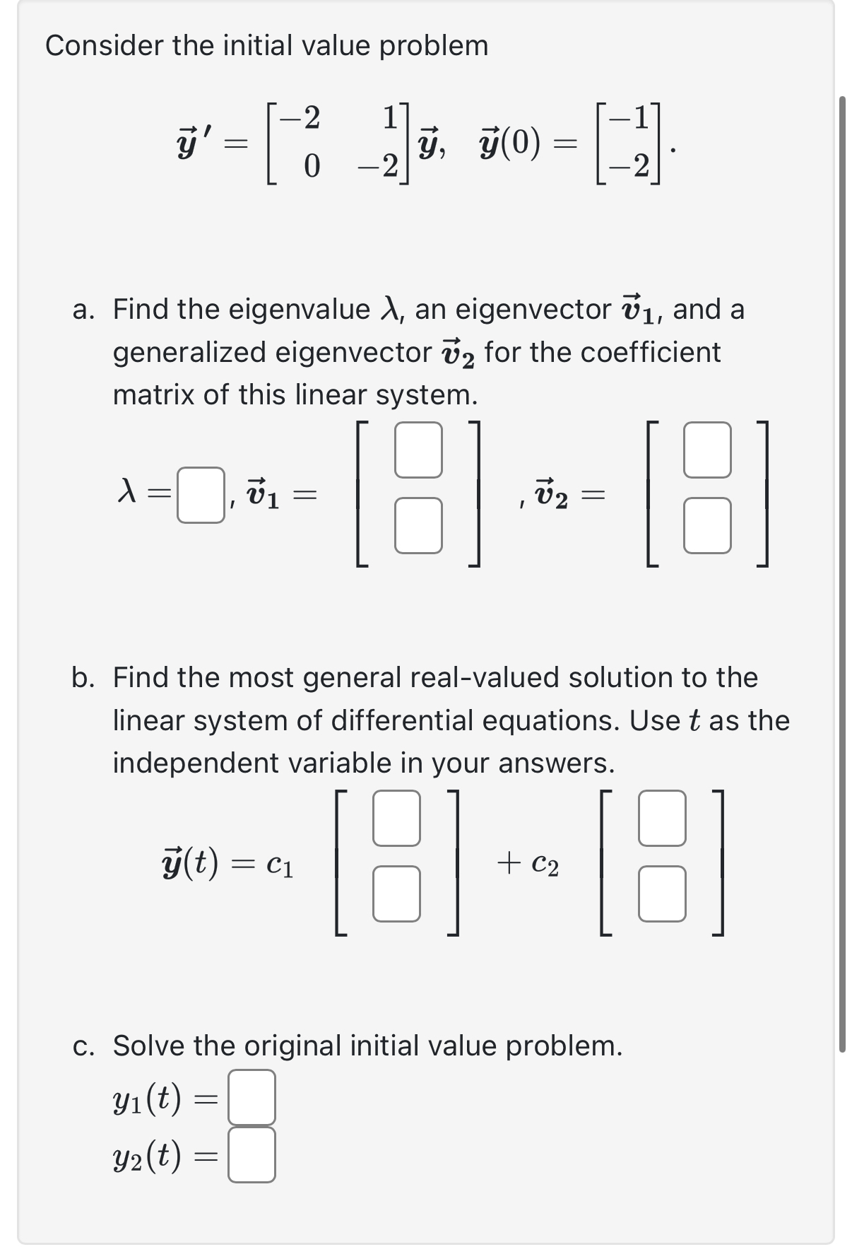 Solved Consider the initial value | Chegg.com image.