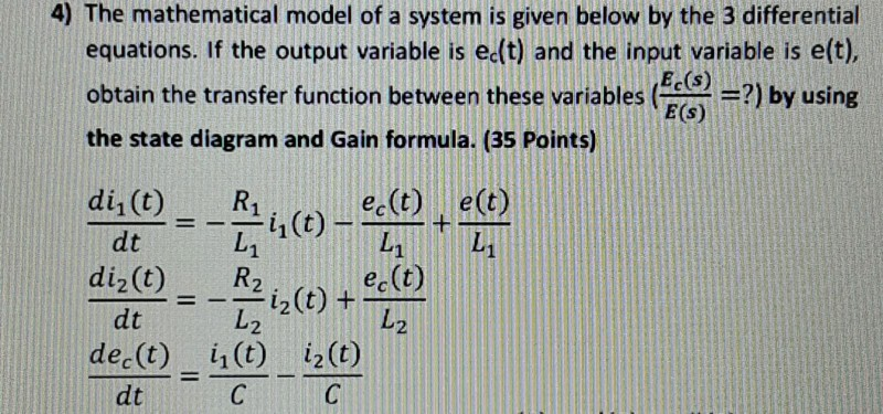 Solved 4) The mathematical model of a system is given below | Chegg.com