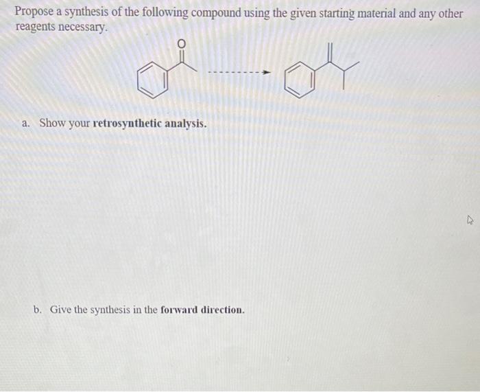 Solved Propose a synthesis of the following compound using | Chegg.com