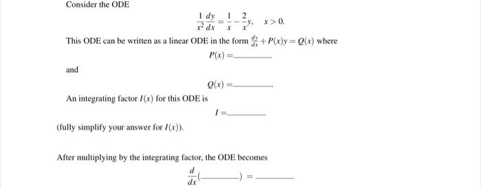 Solved 1 2 -y. x .X>0. Consider the ODE 1 dy & dx x This ODE | Chegg.com