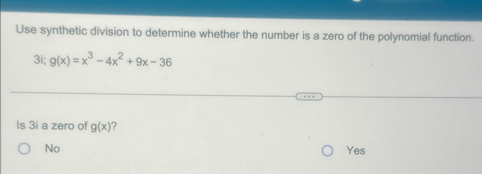 Solved Use Synthetic Division To Determine Whether The