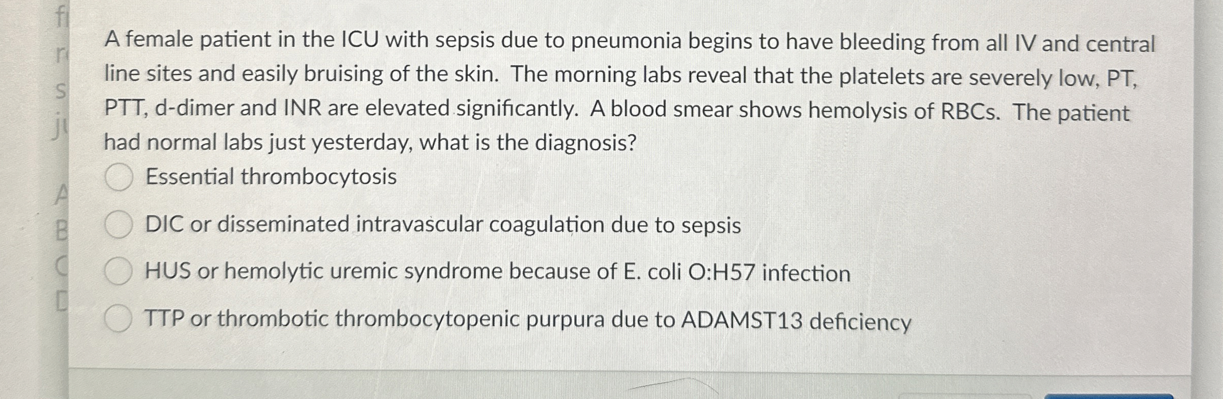 Solved A female patient in the ICU with sepsis due to | Chegg.com