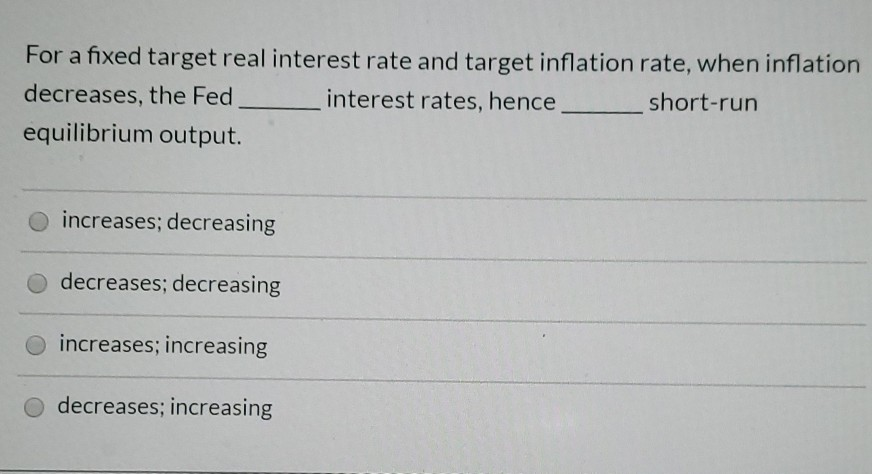 solved-for-a-fixed-target-real-interest-rate-and-target-chegg