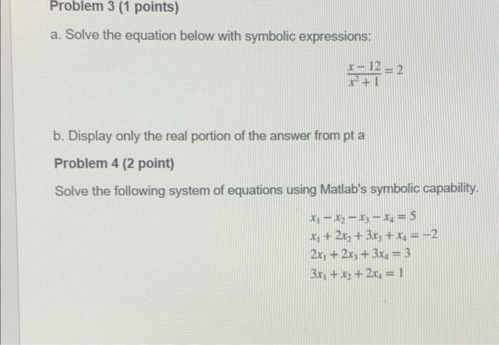 Solved Problem 3 (1 points) a. Solve the equation below with | Chegg.com