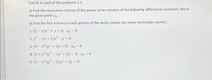 Solved Part B: In each of the problems 1-5 a) Find the | Chegg.com