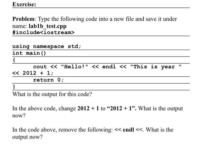 Solved Exercise: Problem: Type the following code into a new | Chegg.com