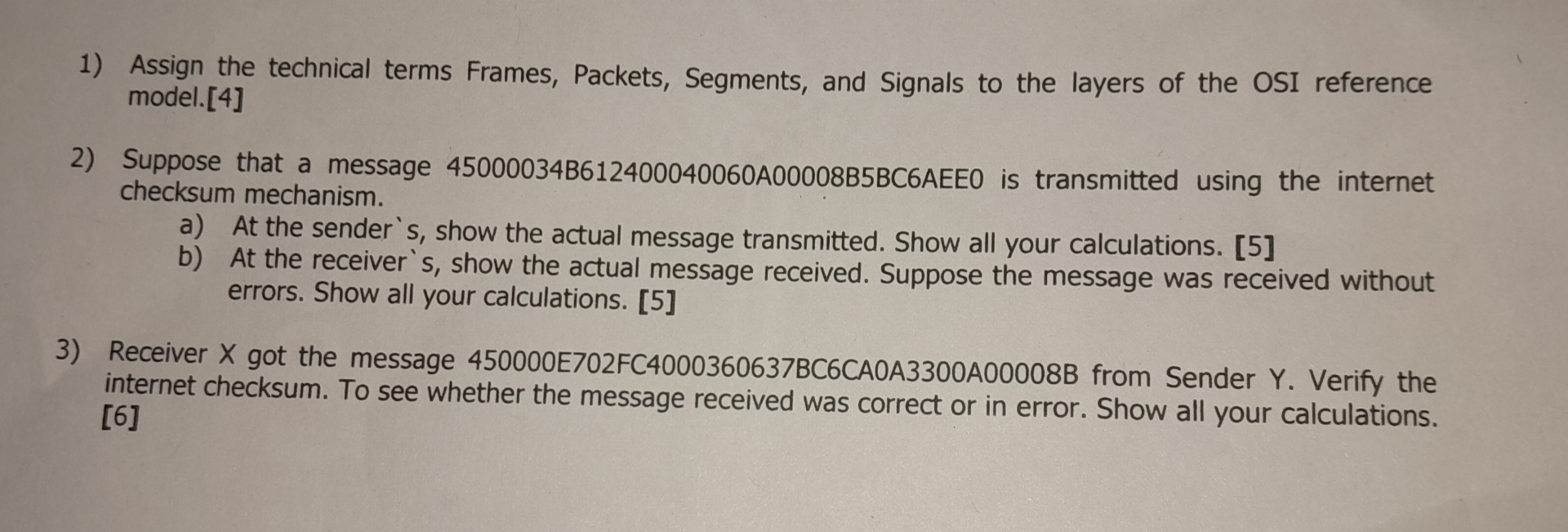 Solved Assign the technical terms Frames, Packets, Segments, | Chegg.com