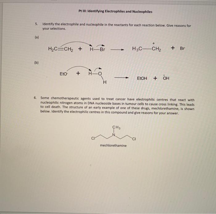 Solved Pt Ill: Identifying Electrophiles And Nucleophiles 5. | Chegg.com