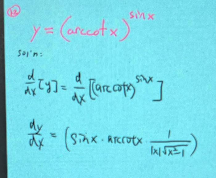 Solved y=(arccotx)sinx | Chegg.com