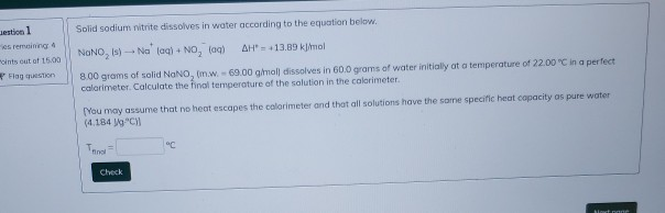 Solved Solid Sodium Nitrite Dissolves In Water According To Chegg Com