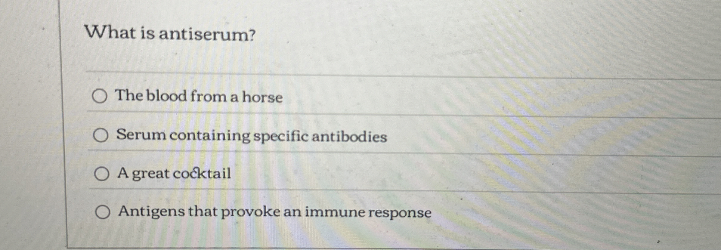 Solved What is antiserum?The blood from a horseSerum