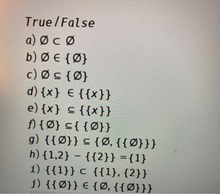 Solved Question 1 True False Let A 1 2 And B 1 2 3 Chegg Com