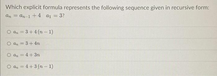 Solved Which explicit formula represents the following | Chegg.com
