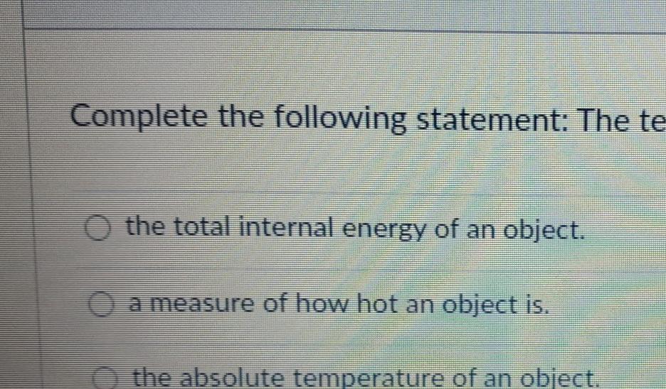 Solved Complete The Following Statement The Term Heat Most Chegg