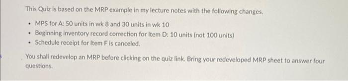 Solved . This Quiz is based on the MRP example in my lecture | Chegg.com