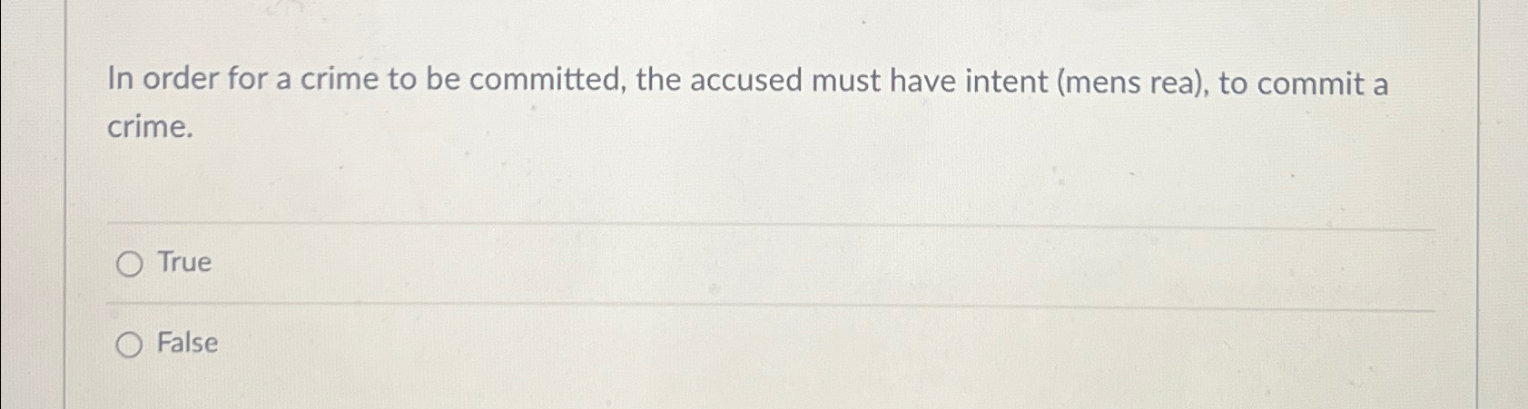 Solved In order for a crime to be committed, the accused | Chegg.com