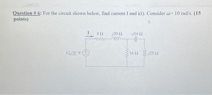 Solved Question \# 6: For The Circuit Shown Below, Find | Chegg.com