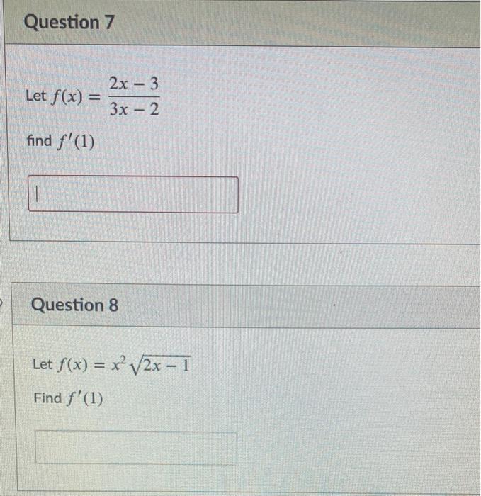 Solved Question 7 2x 3 Let F X 3x 2 Find F 1 1