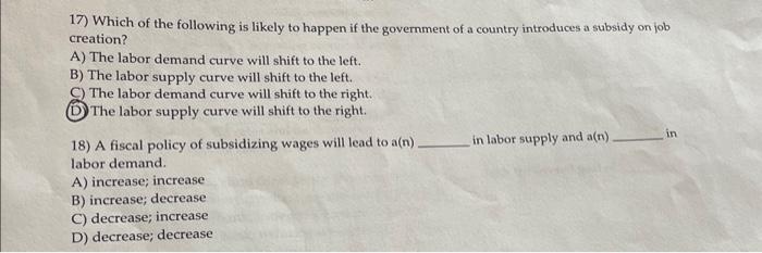 Solved 17) Which of the following is likely to happen if the | Chegg.com