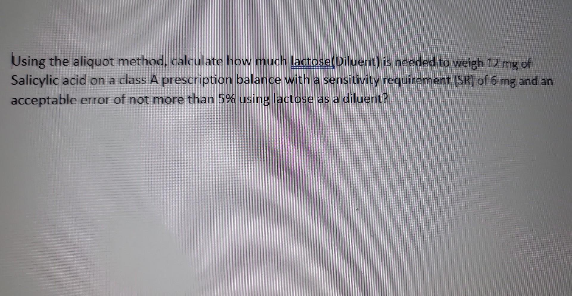 Solved Using the aliquot method, calculate how much