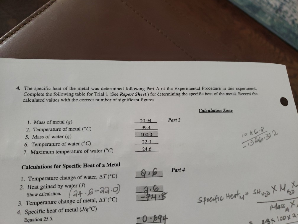 Solved 4. The specific heat of the metal was determined