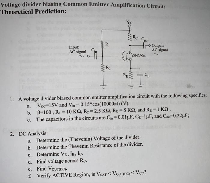 Solved Voltage divider biasing Common Emitter Amplification | Chegg.com