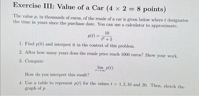 Solved Exercise III: Value of a Car (4×2=8 points ) The | Chegg.com