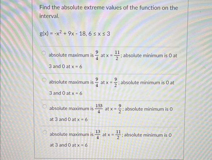 Solved Find the absolute extreme values of the function on | Chegg.com