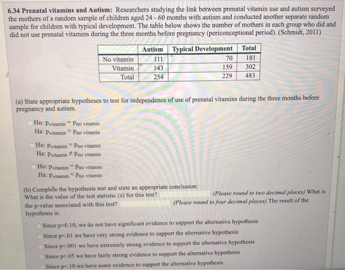 Solved 6.34 Prenatal vitamins and Autism Researchers