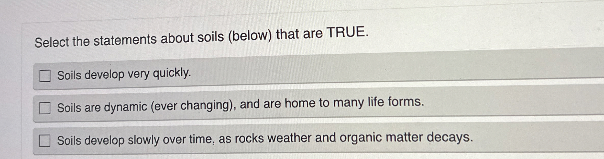 Solved Select the statements about soils (below) ﻿that are | Chegg.com