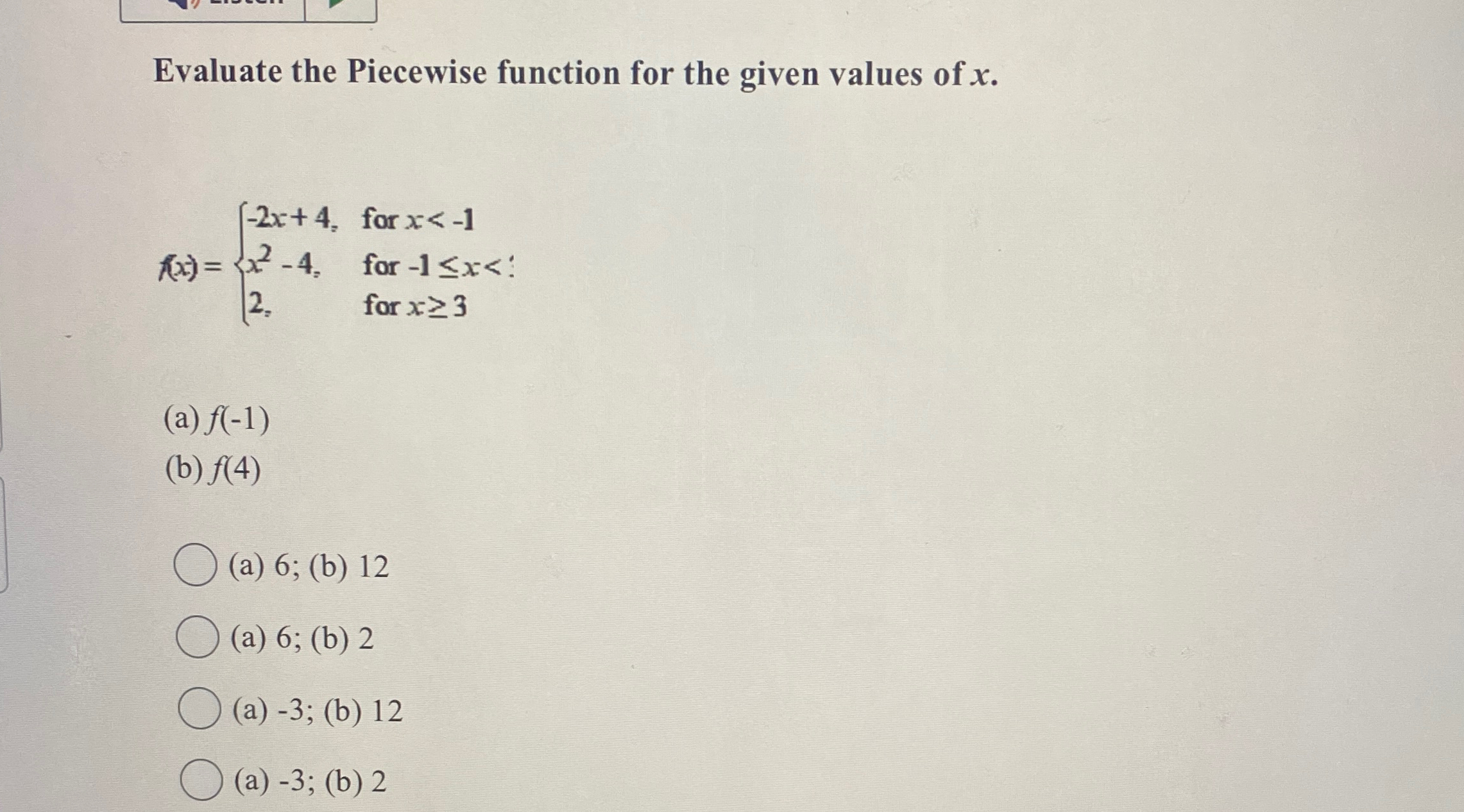 Solved Evaluate the Piecewise function for the given values | Chegg.com