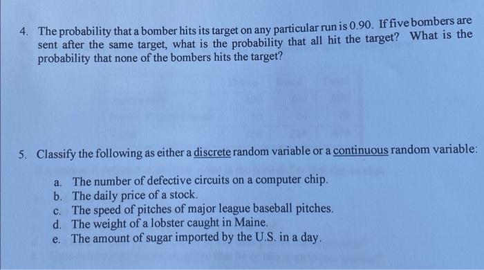 Solved 4. The Probability That A Bomber Hits Its Target On | Chegg.com