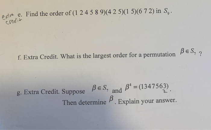 Solved Extra E Find The Order Of 1 2 4 5 8 9 4 2 5 1 Chegg Com