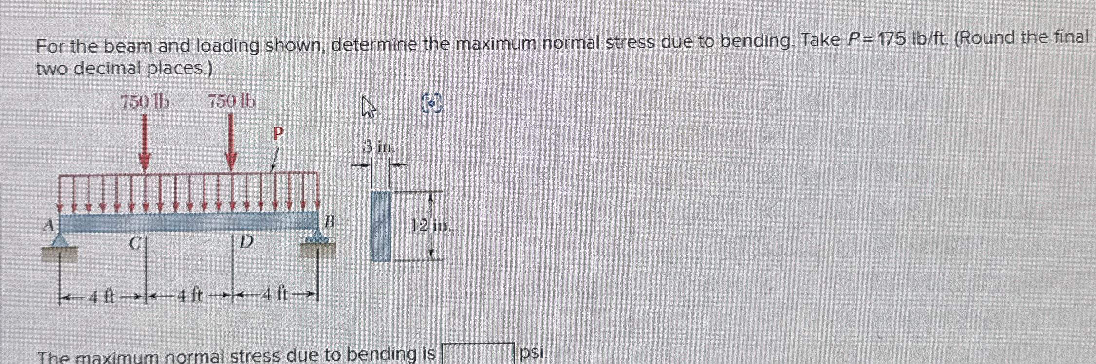 Solved For the beam and loading shown, determine the maximum | Chegg.com