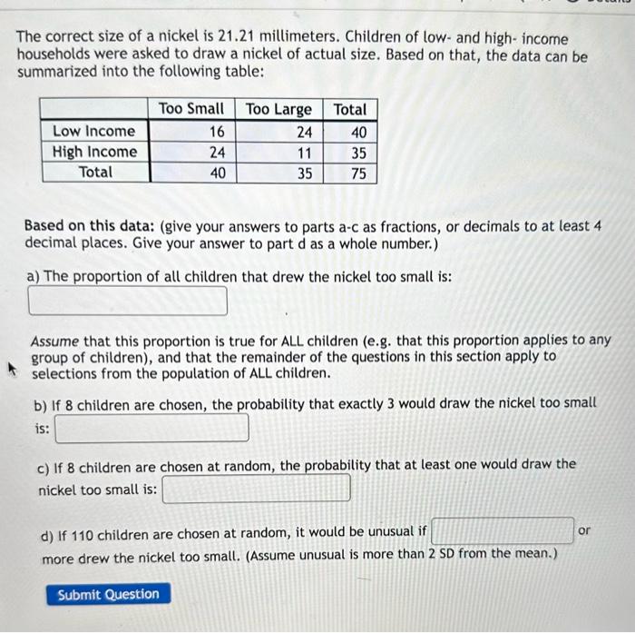 Solved The correct size of a nickel is 21.21 millimeters.