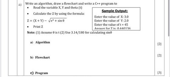 Solved ii) Write an algorithm, draw a flowchart and write a | Chegg.com