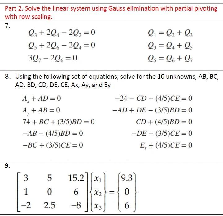 Solved Part 2. Solve the linear system using Gauss | Chegg.com