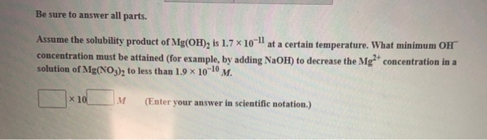 Solved Be sure to answer all parts. Assume the solubility | Chegg.com